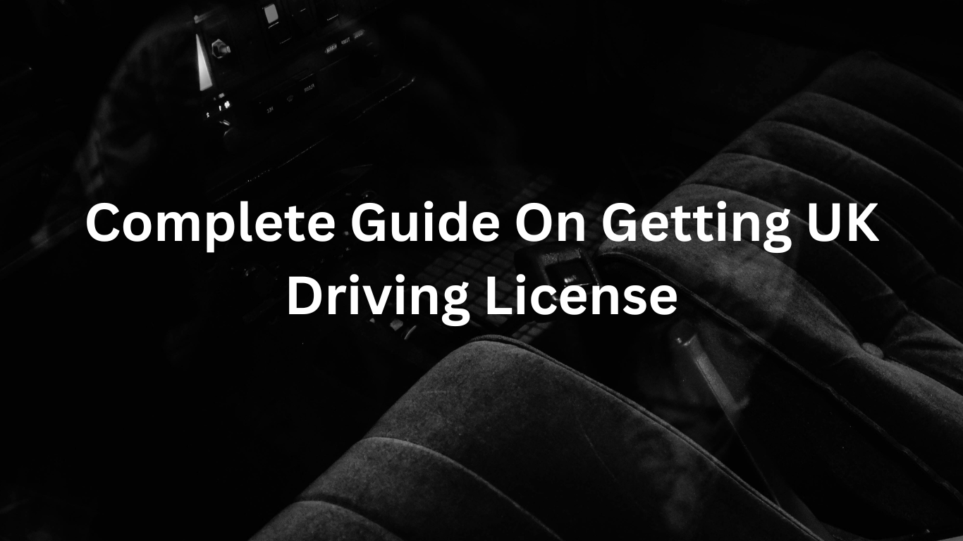 Complete Uk Driving Licence Guide