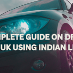 A COMPLETE GUIDE ON DRIVING IN UK USING INDIAN LICENSE