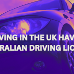 DRIVING IN THE UK HAVING AUSTRALIAN DRIVING LICENSE